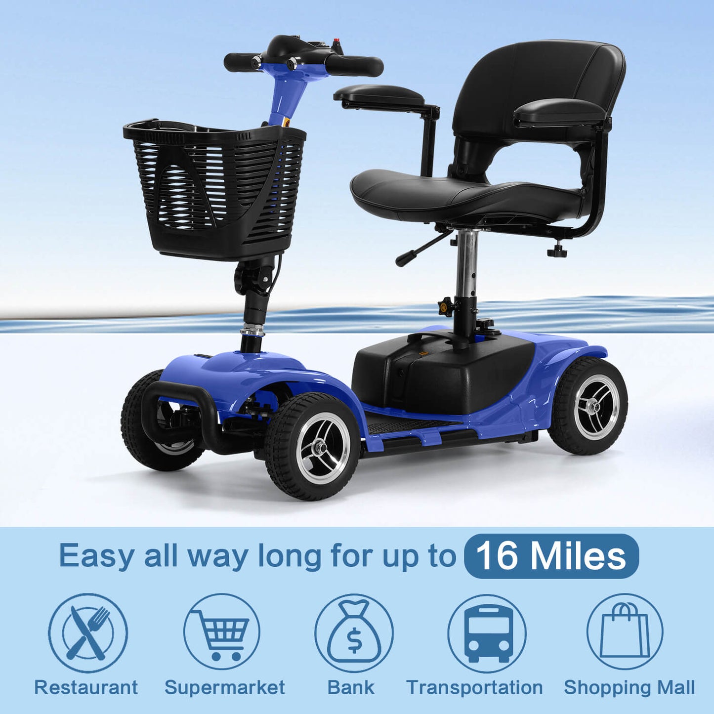 All-terrain driving up to 16 miles. This mobility scooter can take you to restaurants, supermarkets, banks, stations, shopping centers or any other place you want to go.